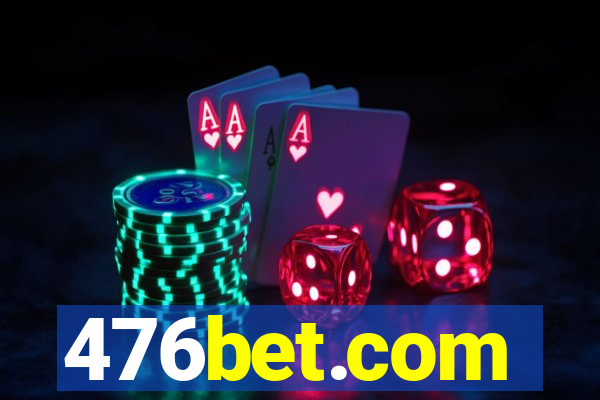 476bet.com