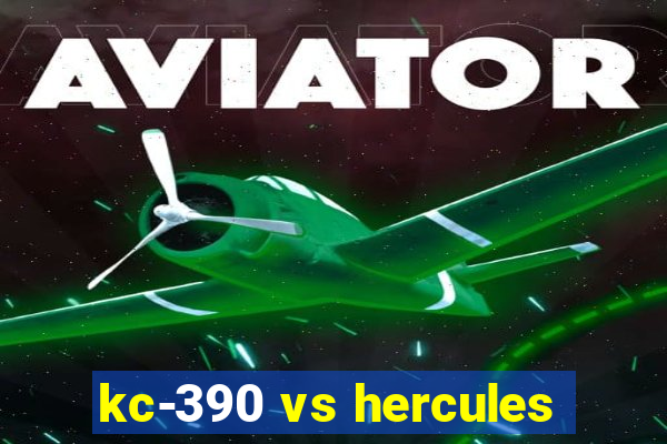 kc-390 vs hercules