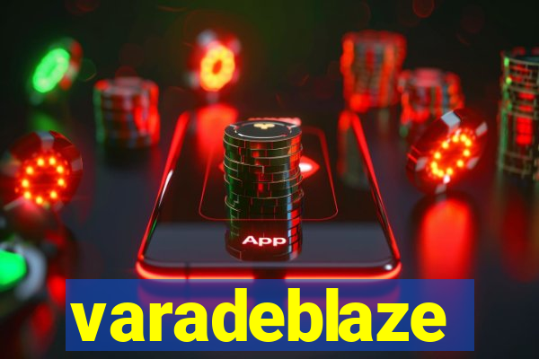 varadeblaze