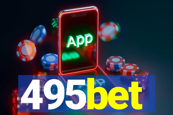 495bet