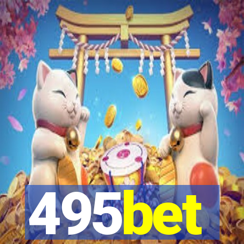 495bet