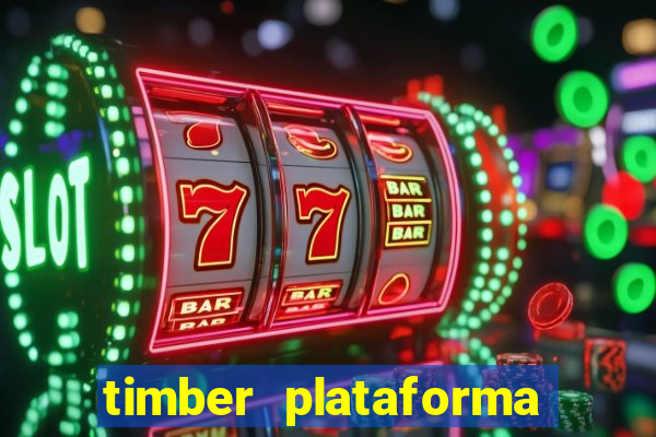 timber plataforma de jogos