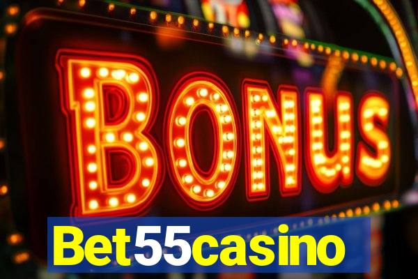 Bet55casino