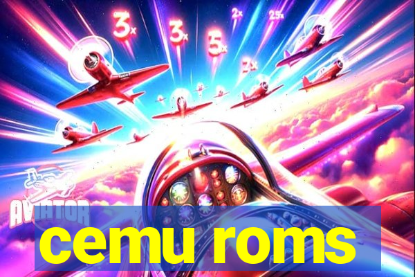 cemu roms