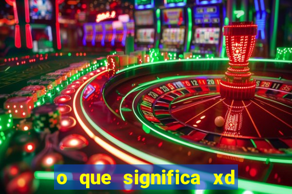 o que significa xd em jogos