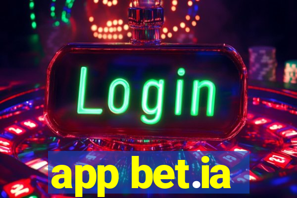 app bet.ia