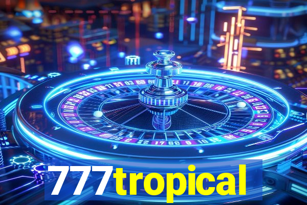 777tropical