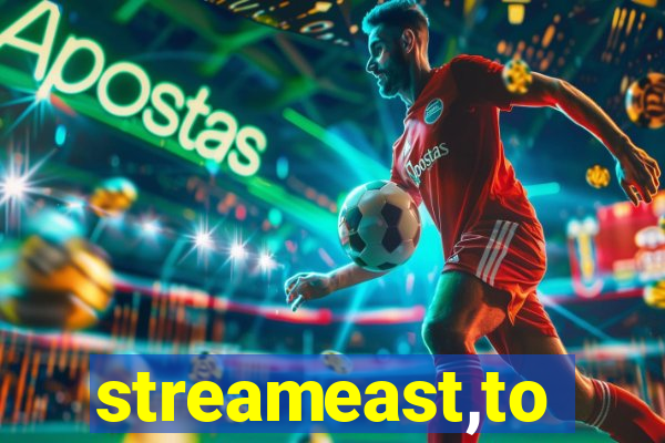 streameast,to