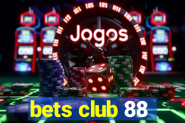 bets club 88