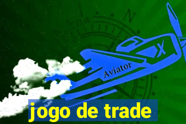 jogo de trade