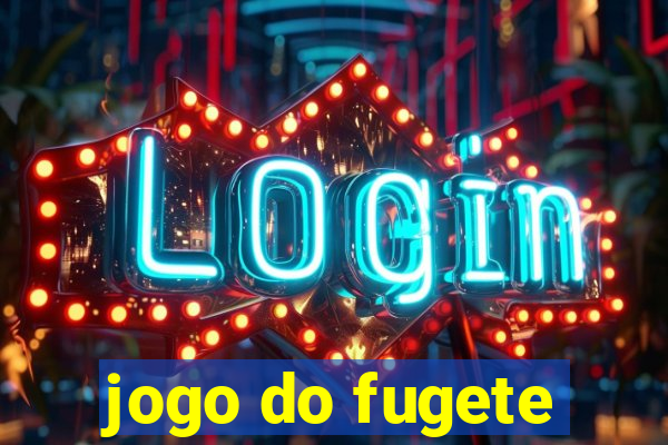 jogo do fugete