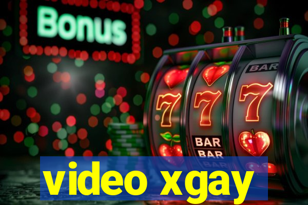 video xgay