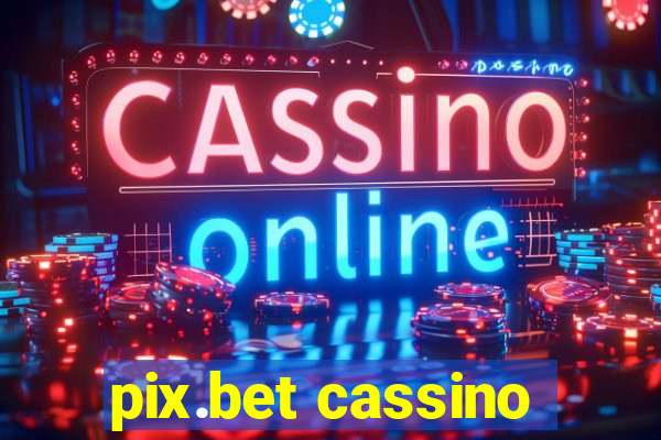 pix.bet cassino