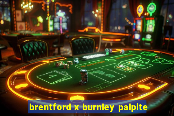 brentford x burnley palpite