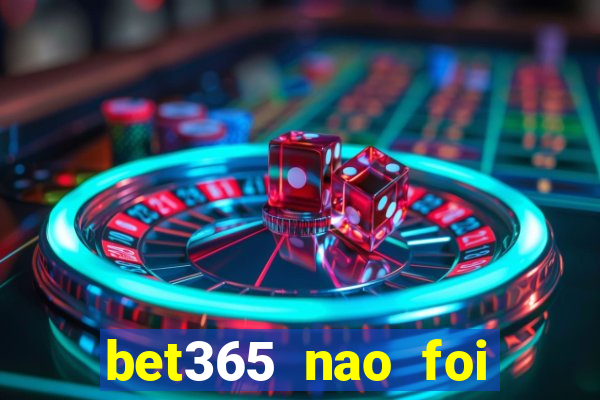 bet365 nao foi possivel processar seu deposito