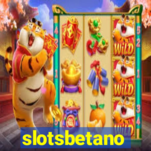 slotsbetano