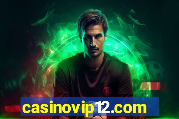 casinovip12.com