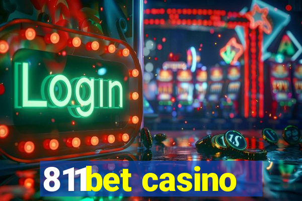 811bet casino