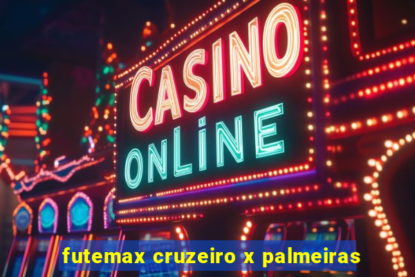 futemax cruzeiro x palmeiras