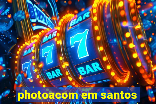 photoacom em santos