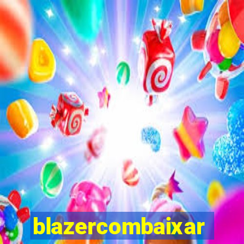 blazercombaixar