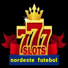 nordeste futebol vip net