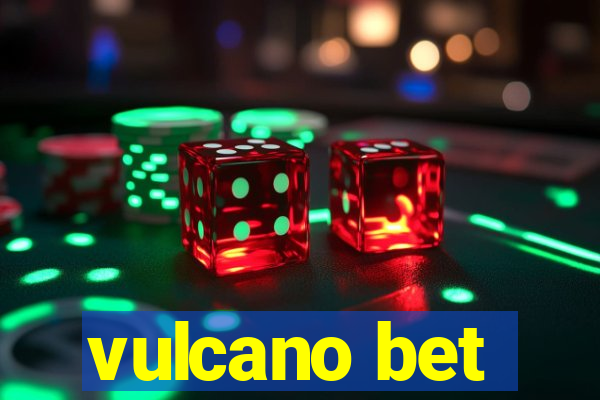 vulcano bet