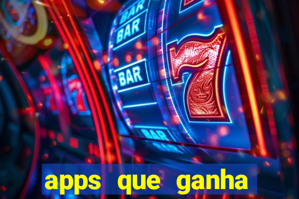 apps que ganha dinheiro jogando