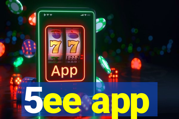 5ee app