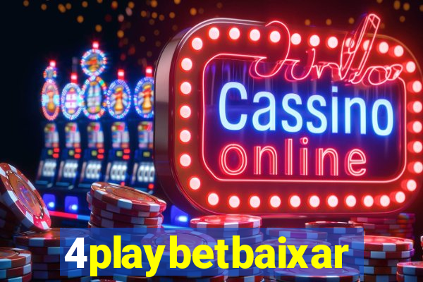 4playbetbaixar