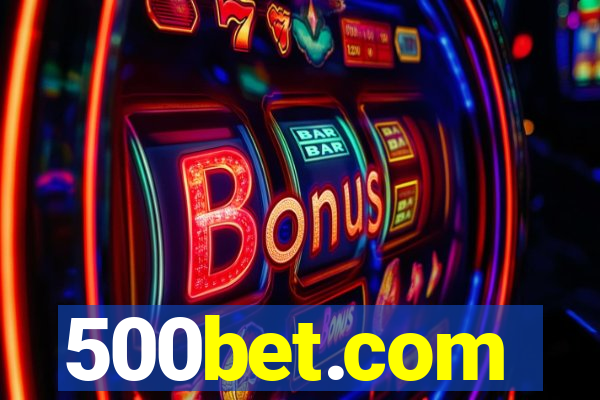 500bet.com