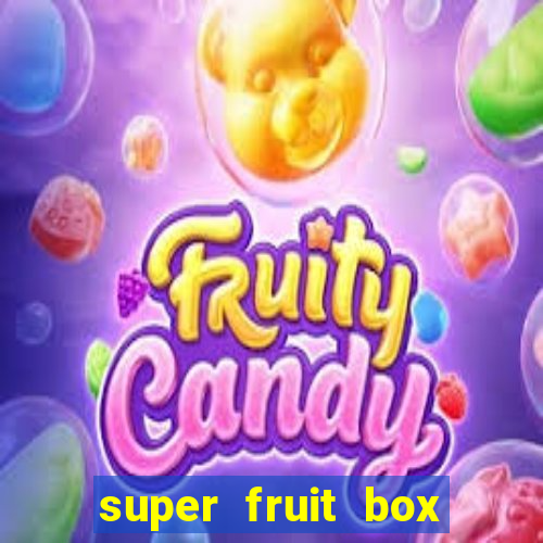 super fruit box codes 2024