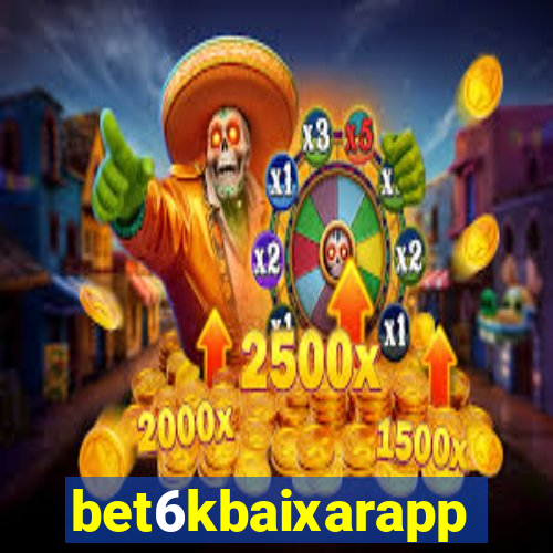 bet6kbaixarapp