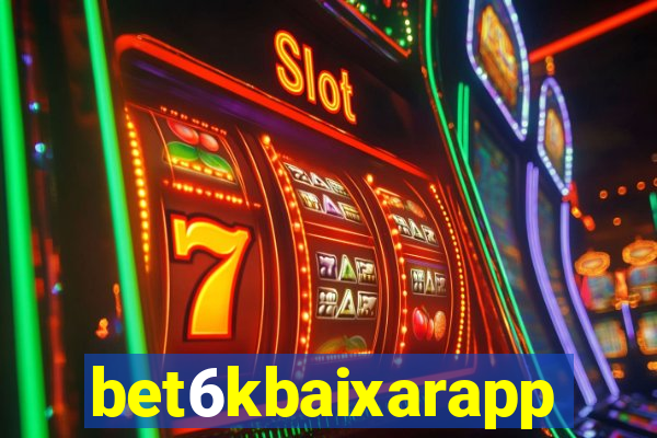 bet6kbaixarapp