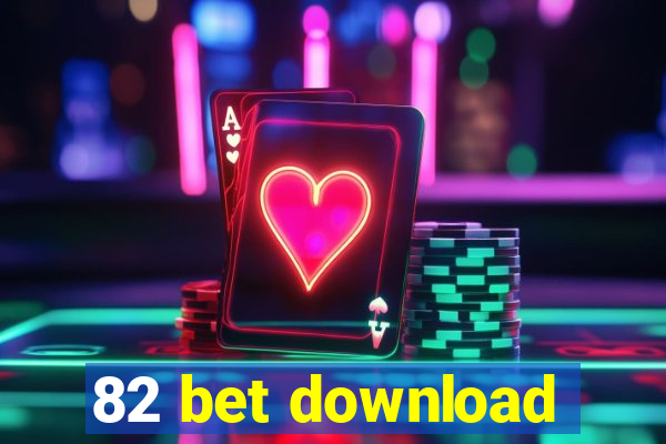 82 bet download