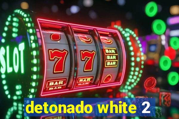 detonado white 2