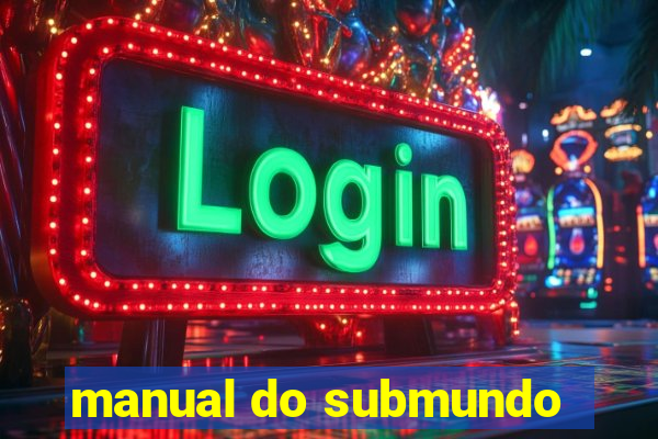 manual do submundo