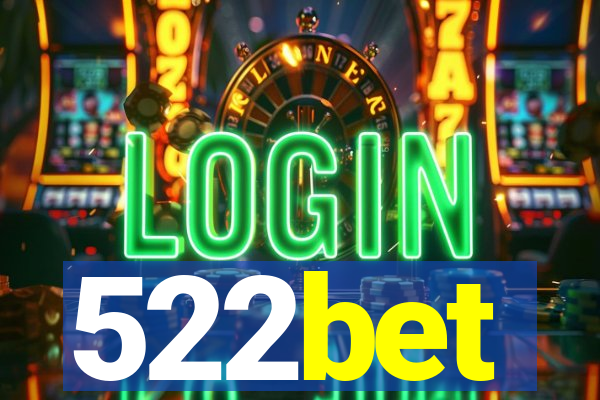 522bet