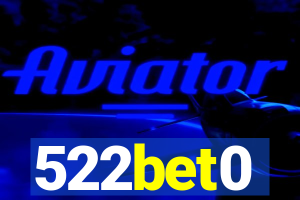 522bet0