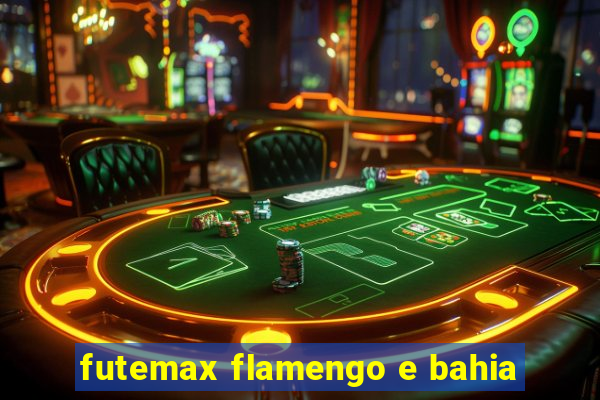 futemax flamengo e bahia