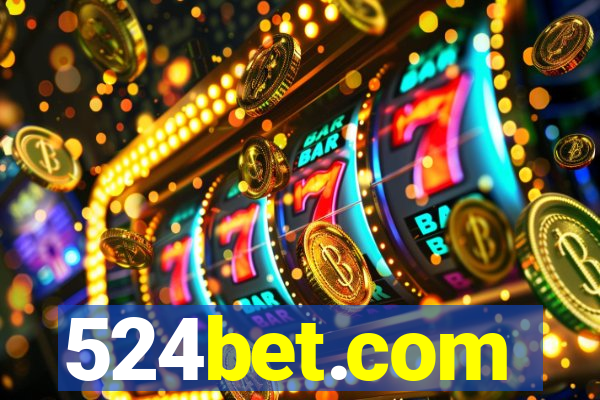 524bet.com