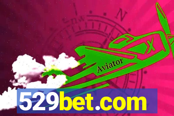 529bet.com