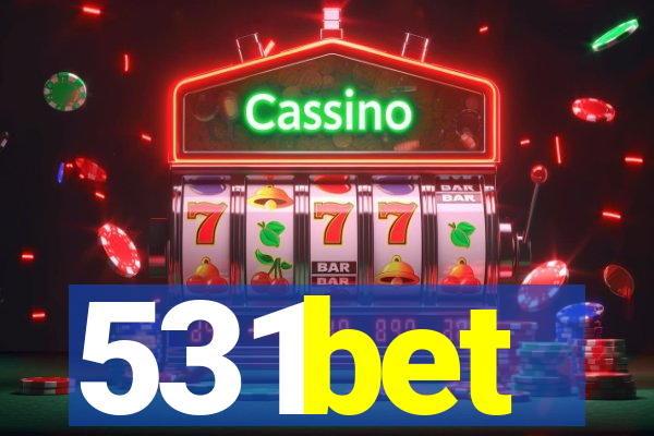 531bet