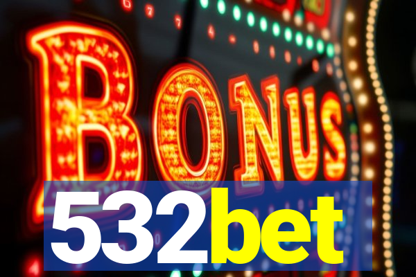 532bet