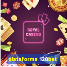 plataforma 120bet