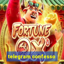 telegram confesso