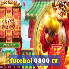 futebol 0800 tv