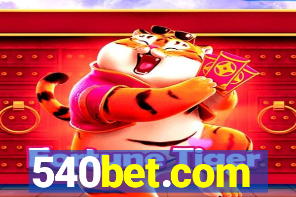 540bet.com