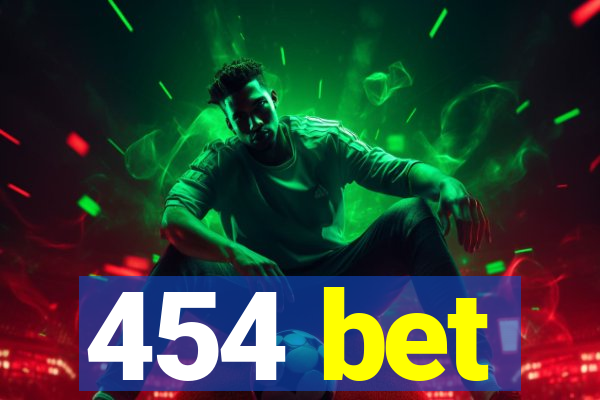 454 bet