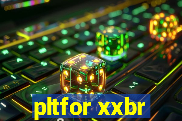 pltfor xxbr